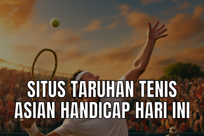 Taruhan tenis Asian Handicap